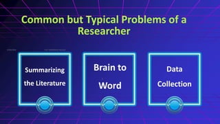 Common but Typical Problems of a
Researcher
Brain to
Word
Summarizing
the Literature
Data
Collection
07/02/2026
6
Prof. VKK@KJSCAC, Mumbai
 