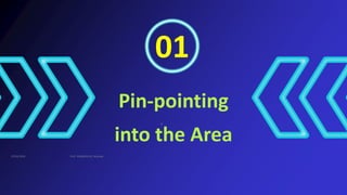 01
Pin-pointing
into the Area
07/02/2026
8
Prof. VKK@KJSCAC, Mumbai
 