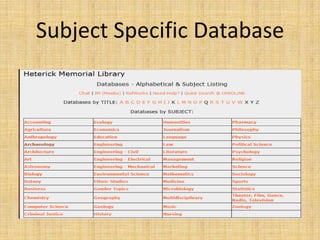 Subject Specific Database
 