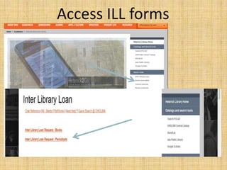 Access ILL forms
 
