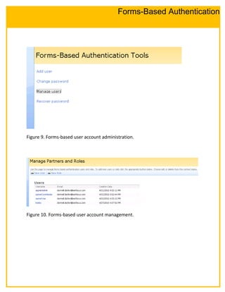Figure 9. Forms-based user account administration.
Figure 10. Forms-based user account management.
Forms-Based Authentication
 