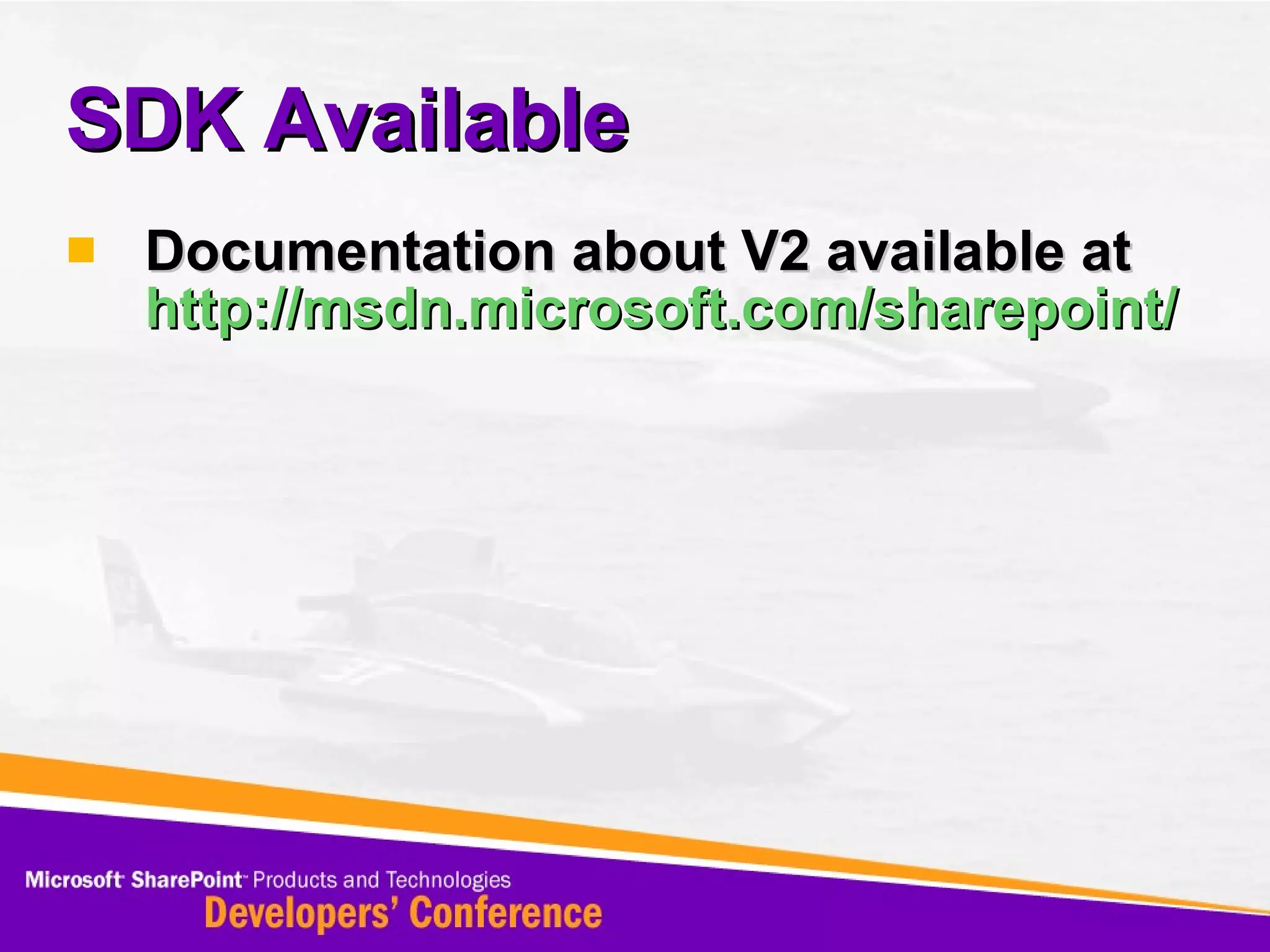 SDK Available Documentation about V2 available at  http://msdn.microsoft.com/sharepoint/ 