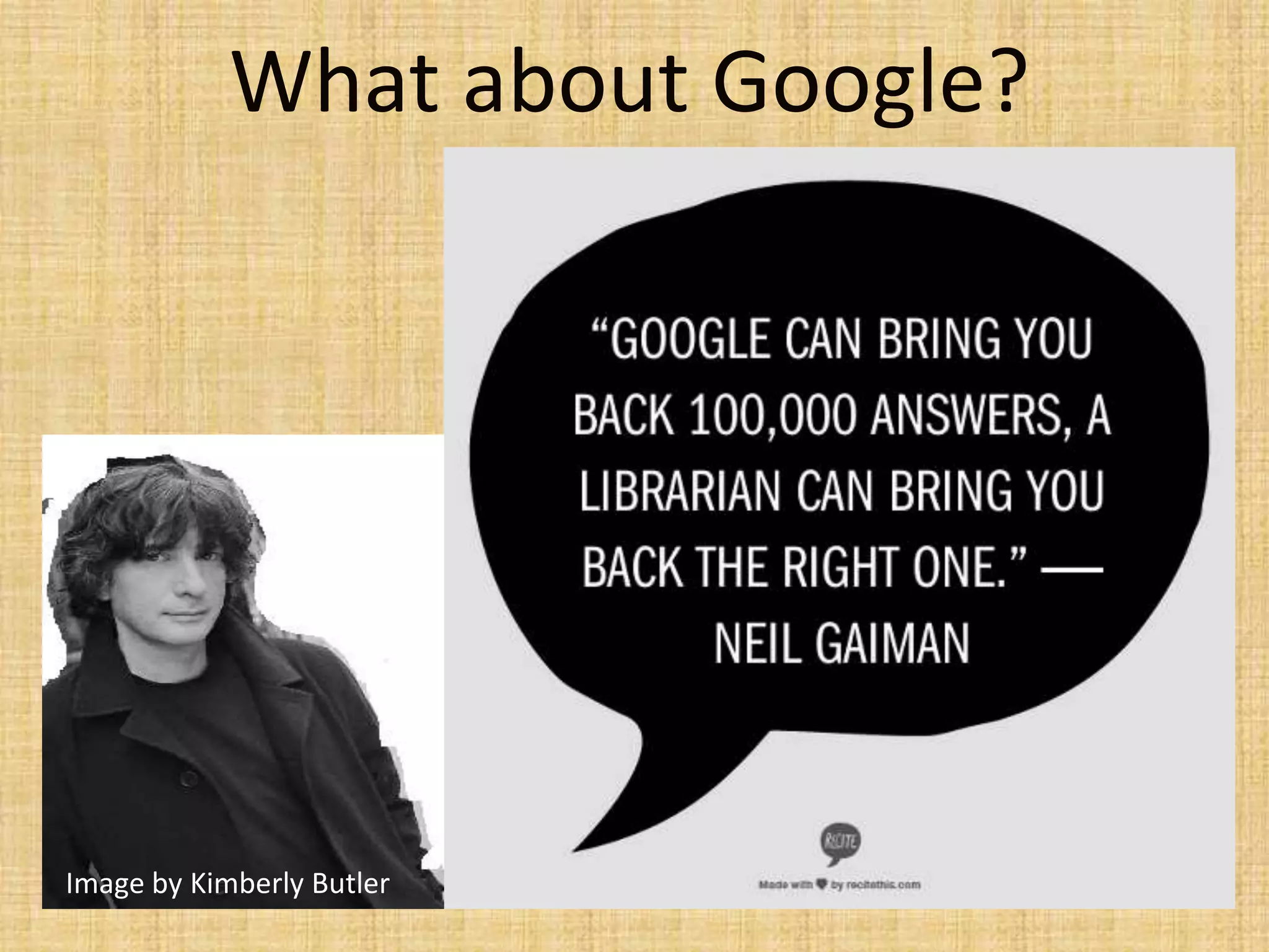 What about Google?
Image by Kimberly Butler
 