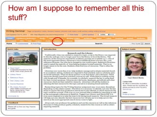 How am I suppose to remember all this
stuff?
 