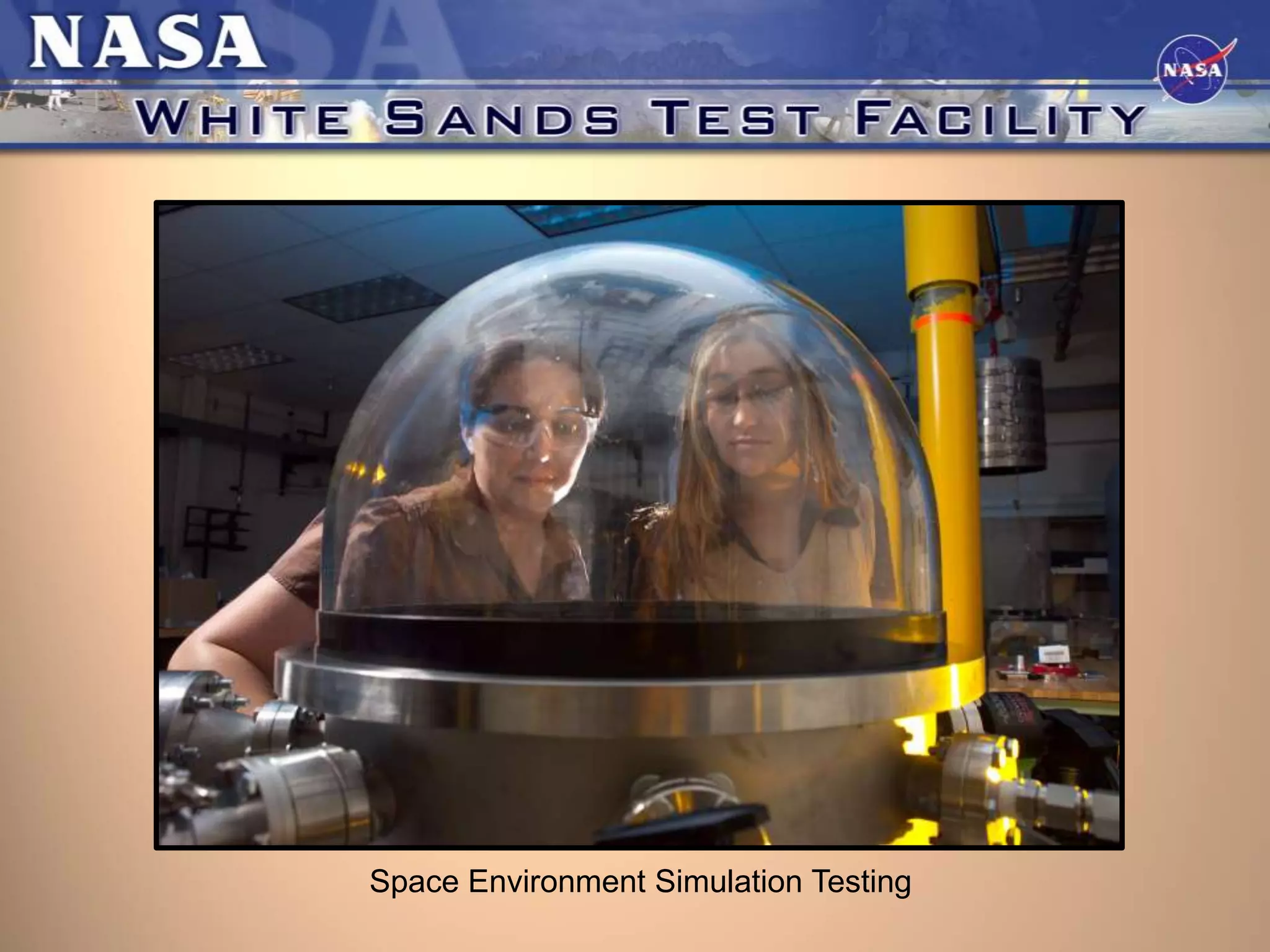 Space Environment Simulation Testing

 