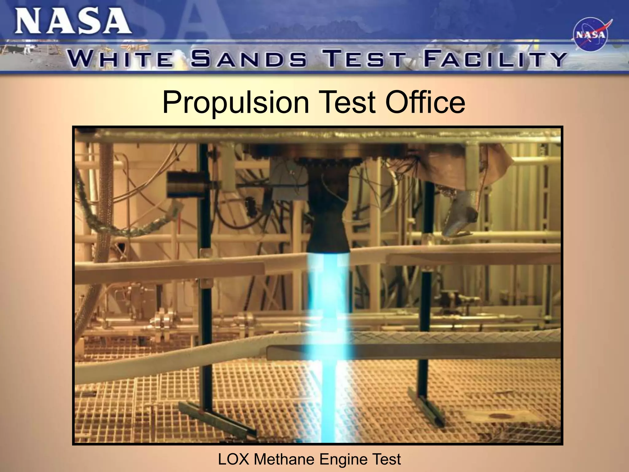 Propulsion Test Office

LOX Methane Engine Test

 