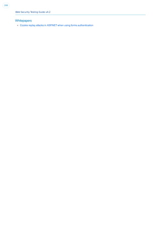 Web Security Testing Guide v4.2
208
Whitepapers
Cookie replay attacks in ASP.NET when using forms authentication
 