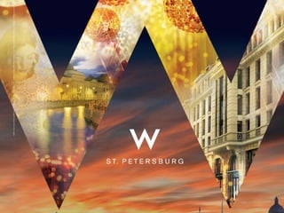 W St. Petersburg Hotel 