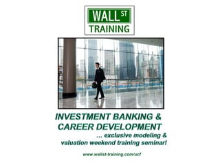 www.wallst-training.com/ucf
 