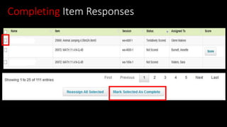 Completing Item Responses
 