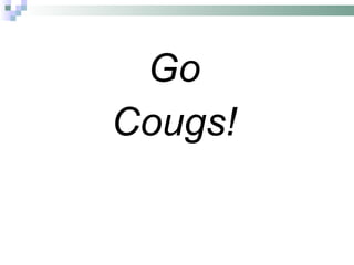 Go Cougs! 