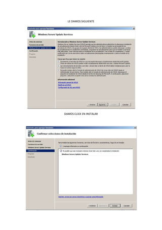 LE DAMOS SIGUIENTE




DAMOS CLICK EN INSTALAR
 