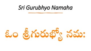 Sri Gurubhyo Namaha
 
