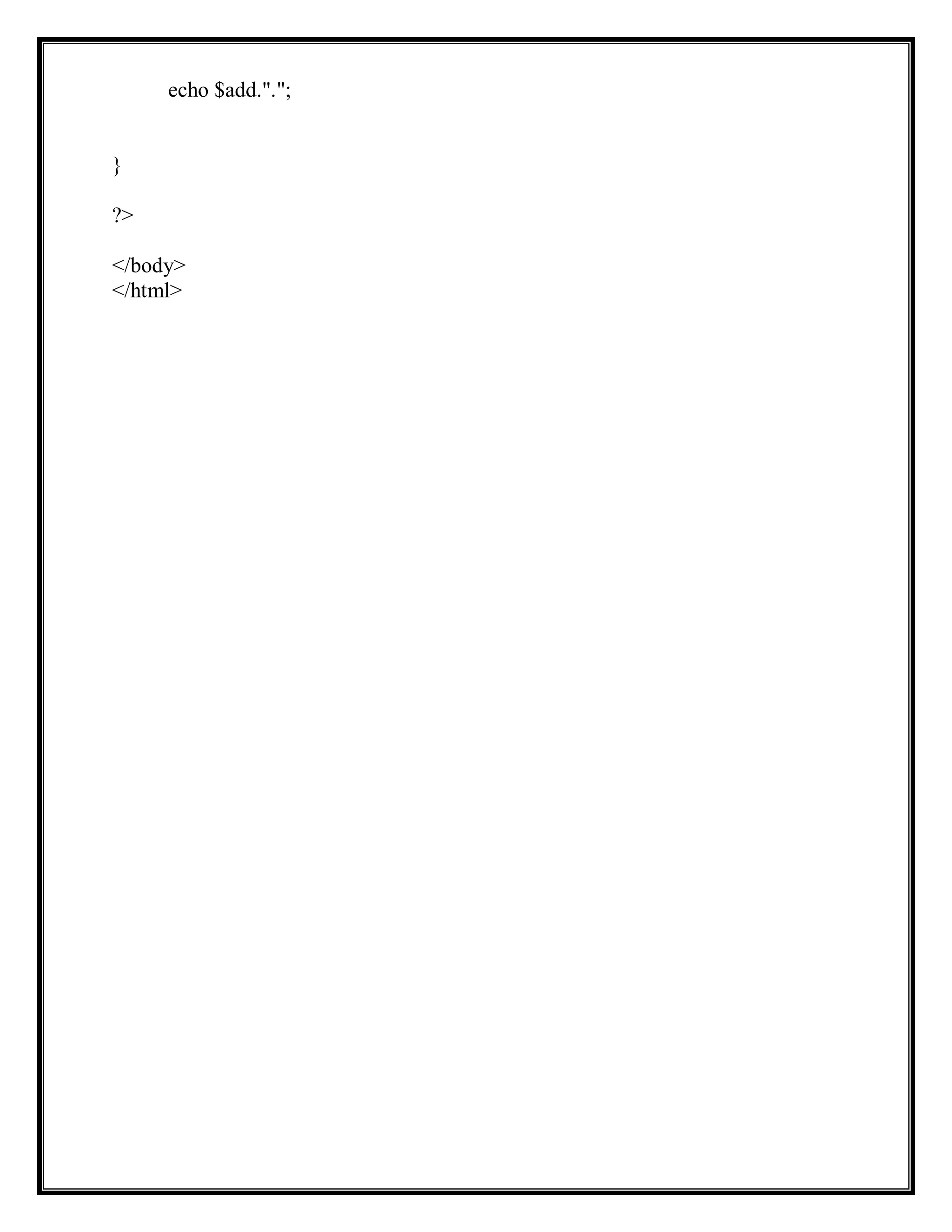 echo $add.".";
}
?>
</body>
</html>
 