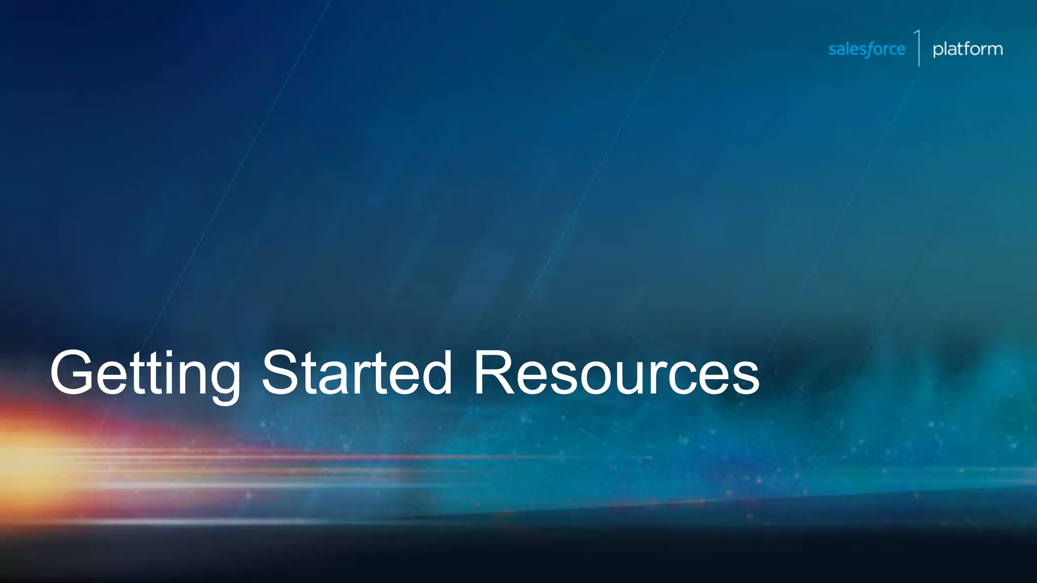 Getting Started Resources
 