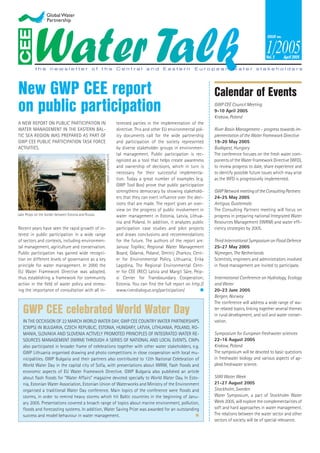 New GWP CEE report                                                                                                                   Calendar of Events
on public participation                                                                                                              GWP CEE Council Meeting
                                                                                                                                     9-10 April 2005
                                                                                                                                     Krakow, Poland
A NEW REPORT ON PUBLIC PARTICIPATION IN                                            terested parties in the implementation of the
WATER MANAGEMENT IN THE EASTERN BAL-                                               directive. This and other EU environmental pol-   River Basin Management – progress towards im-
TIC SEA REGION WAS PREPARED AS PART OF                                             icy documents call for the wide partnership       plementation of the Water Framework Directive
GWP CEE PUBLIC PARTICIPATION TASK FORCE                                            and participation of the society represented      19-20 May 2005
ACTIVITIES.                                                                        by diverse stakeholder groups in environmen-      Budapest, Hungary
                                                                                   tal management. Public participation is rec-      The conference focuses on the fresh water com-
                                                       CREDIT: P. UNT/PEIPSI CTC




                                                                                   ognized as a tool that helps create awareness     ponents of the Water Framework Directive (WFD),
                                                                                   and ownership of decisions, which in turn is      to review progress to date, share experience and
                                                                                   necessary for their successful implementa-        to identify possible future issues which may arise
                                                                                   tion. Today a great number of examples (e.g.      as the WFD is progressively implemented.
                                                                                   GWP Tool Box) prove that public participation
                                                                                   strengthens democracy by showing stakehold-       GWP Network meeting of the Consulting Partners
                                                                                   ers that they can exert inﬂuence over the deci-   24-25 May 2005
                                                                                   sions that are made. The report gives an over-    Antigua, Guatemala
                                                                                   view on the progress of public involvement in     The Consulting Partners meeting will focus on
Lake Peipsi on the border between Estonia and Russia                               water management in Estonia, Latvia, Lithua-      progress in preparing national Integrated Water
                                                                                   nia and Poland. In addition, it analyzes public   Resources Management (IWRM) and water efﬁ-
Recent years have seen the rapid growth of in-                                     participation case studies and pilot projects     ciency strategies by 2005.
terest in public participation in a wide range                                     and draws conclusions and recommendations
of sectors and contexts, including environmen-                                     for the future. The authors of the report are:    Third International Symposium on Flood Defence
tal management, agriculture and conservation.                                      Janusz Topilko; Regional Water Management         25-27 May 2005
Public participation has gained wide recogni-                                      Board, Gdansk, Poland; Dmitrij Zharkov, Cent-     Nijmegen, The Netherlands
tion on different levels of governance as a key                                    er for Environmental Policy, Lithuania; Erika     Scientists, engineers and administrators involved
principle for water management. In 2000 the                                        Lagzdina, The Regional Environmental Cent-        in ﬂood management are invited to participate.
EU Water Framework Directive was adopted,                                          er for CEE (REC) Latvia and Margit Säre, Peip-
thus establishing a framework for community                                        si Center for Transboundary Cooperation;          International Conference on Hydrology, Ecology
action in the ﬁeld of water policy and stress-                                     Estonia. You can ﬁnd the full report on http://   and Water
ing the importance of consultation with all in-                                    www.riverdialogue.org/participation/              20-23 June 2005
                                                                                                                                     Bergen, Norway
                                                                                                                                     The conference will address a wide range of wa-
   GWP CEE celebrated World Water Day                                                                                                ter related topics, linking together several themes
                                                                                                                                     in rural development, and soil and water conser-
   IN THE OCCASION OF 22 MARCH WORLD WATER DAY, GWP CEE COUNTRY WATER PARTNERSHIPS                                                   vation.
   (CWPS) IN BULGARIA, CZECH REPUBLIC, ESTONIA, HUNGARY, LATVIA, LITHUANIA, POLAND, RO-
   MANIA, SLOVAKIA AND SLOVENIA ACTIVELY PROMOTED PRINCIPLES OF INTEGRATED WATER RE-                                                 Symposium for European freshwater sciences
   SOURCES MANAGEMENT (IWRM) THROUGH A SERIES OF NATIONAL AND LOCAL EVENTS. CWPs                                                     22-16 August 2005
   also participated in broader frame of celebrations together with other water stakeholders, e.g.                                   Krakow, Poland
   GWP Lithuania organised drawing and photo competitions in close cooperation with local mu-                                        The symposium will be devoted to basic questions
   nicipalities. GWP Bulgaria and their partners also contributed to 12th National Celebration of                                    in freshwater biology and various aspects of ap-
   World Water Day in the capital city of Soﬁa, with presentations about IWRM, ﬂash ﬂoods and                                        plied freshwater science.
   economic aspects of EU Water Framework Directive. GWP Bulgaria also published an article
   about ﬂash ﬂoods for “Water Affairs” magazine devoted specially to World Water Day. In Esto-                                      SIWI Water Week
   nia, Estonian Water Association, Estonian Union of Waterworks and Ministry of the Environment                                     21-27 August 2005
   organised a traditional Water Day conference. Main topics of the conference were ﬂoods and                                        Stockholm, Sweden
   storms, in order to remind heavy storms which hit Baltic countries in the beginning of Janu-                                      Water Symposium, a part of Stockholm Water
   ary 2005. Presentations covered a broach range of topics about marine environment, pollution,                                     Week 2005, will explore the complementarities of
   ﬂoods and forecasting systems. In addition, Water Saving Prize was awarded for an outstanding                                     soft and hard approaches in water management.
   success and model behaviour in water management.                                                                                  The relations between the water sector and other
                                                                                                                                     sectors of society will be of special relevance.
 