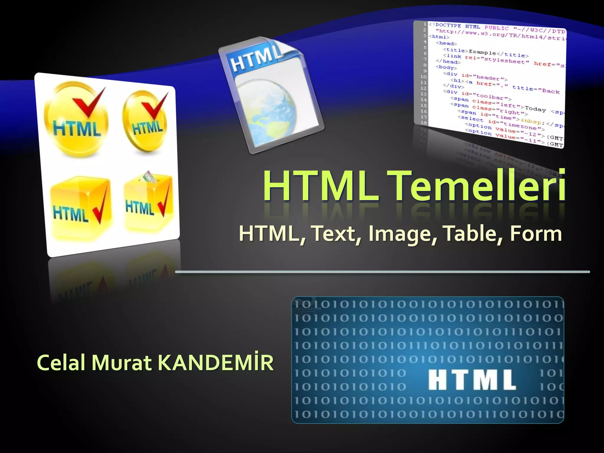 Temel HTML Etiketleri ve Kullanım Örnekleri | PPT