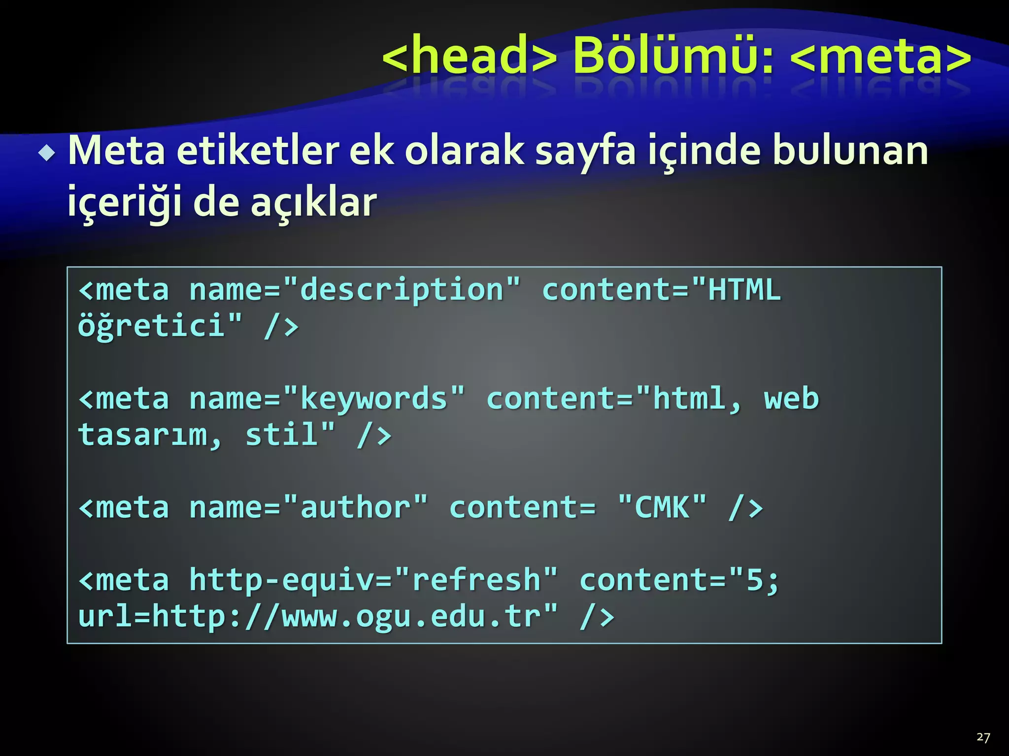 Temel HTML Etiketleri ve Kullanım Örnekleri | PPT