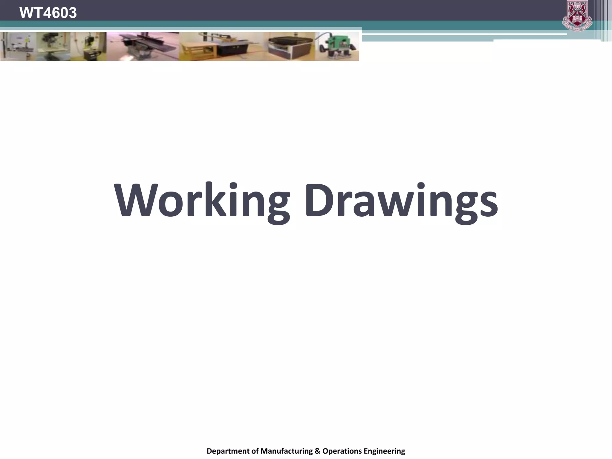 Unacceptable examplesWT4603Department of Manufacturing & Operations Engineering