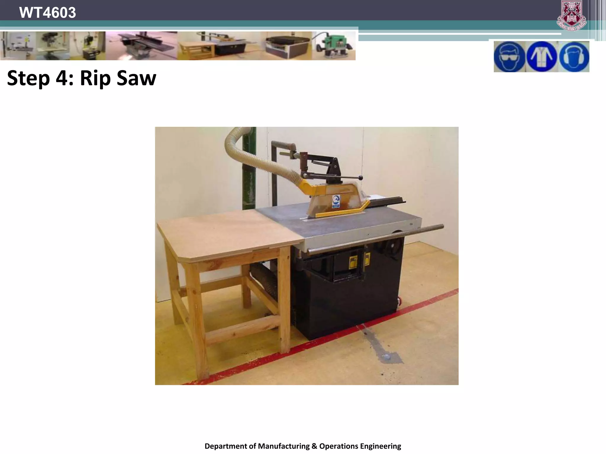 WT4603Square Face Side#NB- notice position of guide on guard, and distance from fence.Department of Manufacturing & Operations Engineering