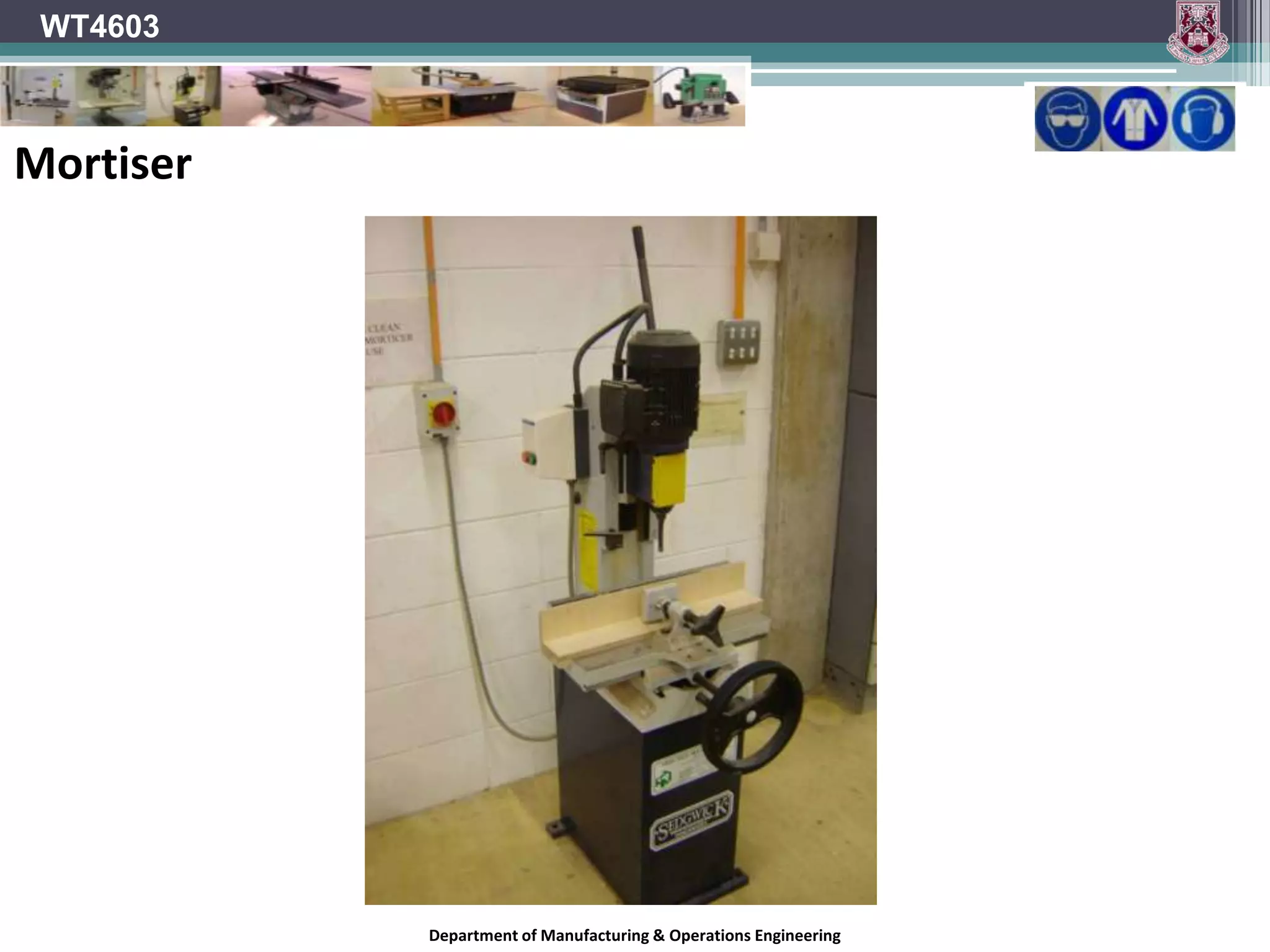 WT4603Step 5B: Rip Saw – Processing Rail MaterialDepartment of Manufacturing & Operations Engineering
