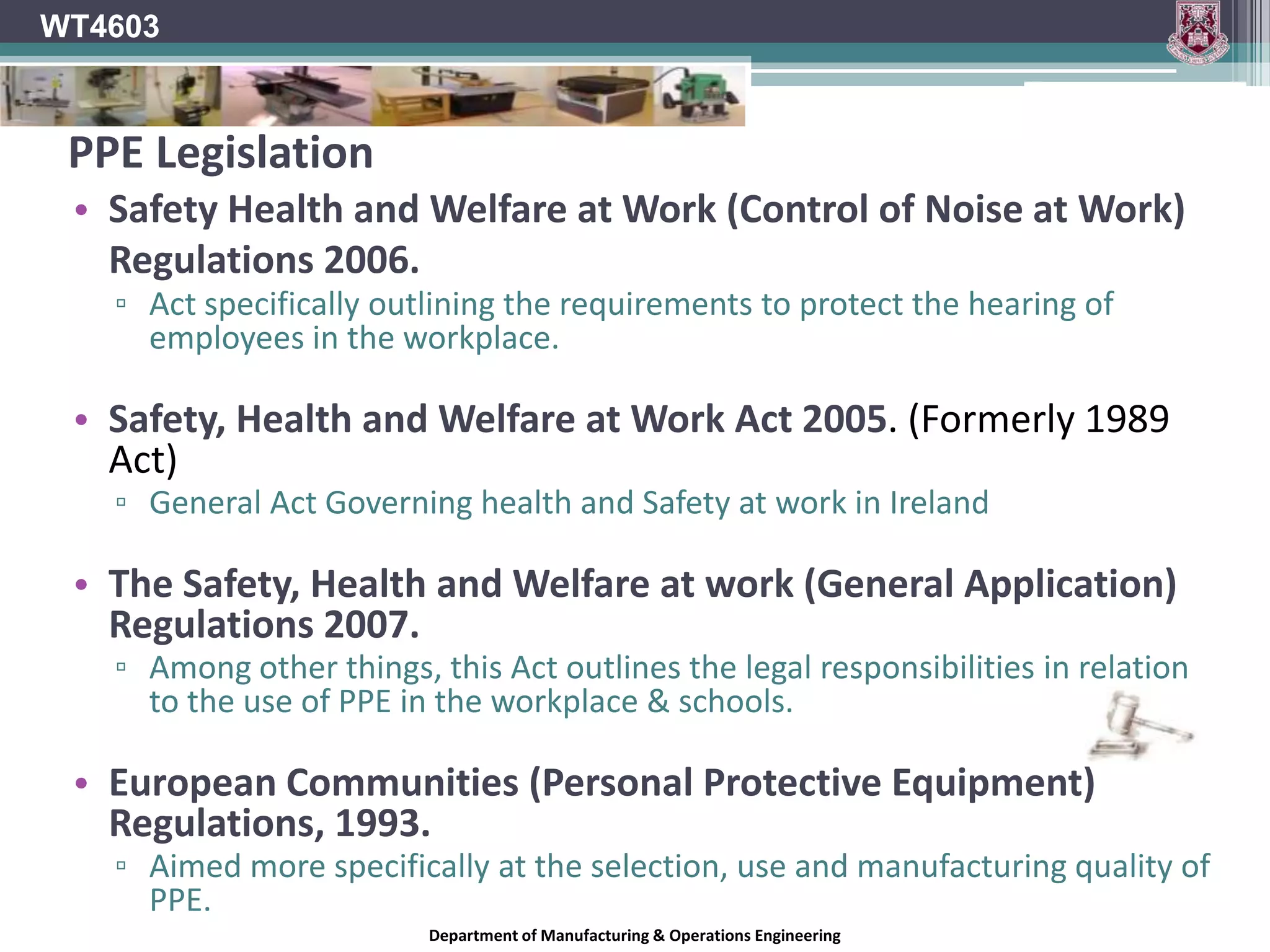 WT4603Environmental HazardsNoiseDustSmokeUnsafe MachineryEtc.There are 5 main classes of environmental hazard:ChemicalPhysicalMechanicalBiologicalPsychologicalDepartment of Manufacturing & Operations Engineering