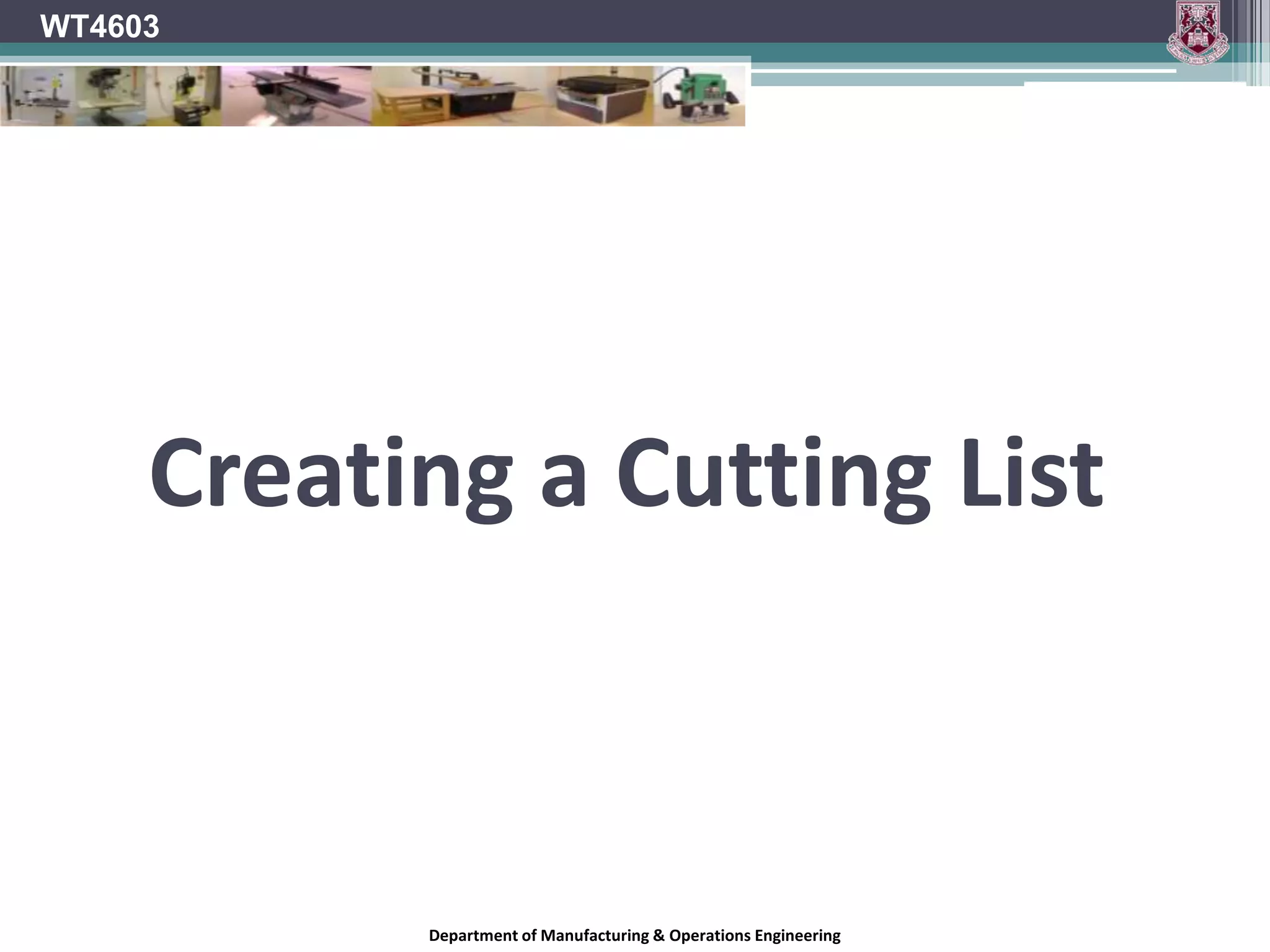 WT4603Process SheetsDepartment of Manufacturing & Operations Engineering