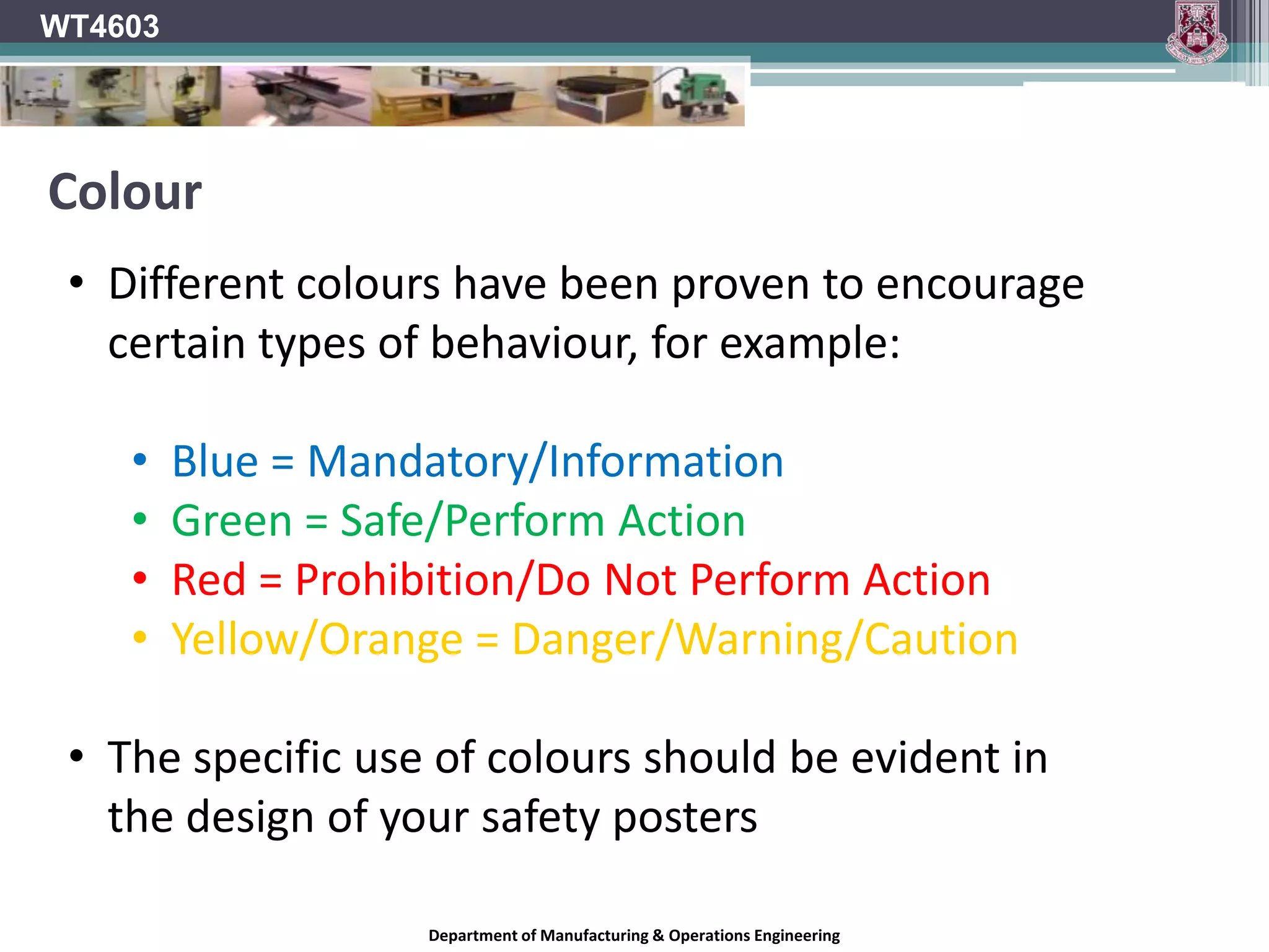 If the fence were on the right hand side (when viewed from the operators position) of the router, it would pull away from the fence and result in the trench being crocked.Department of Manufacturing & Operations Engineering