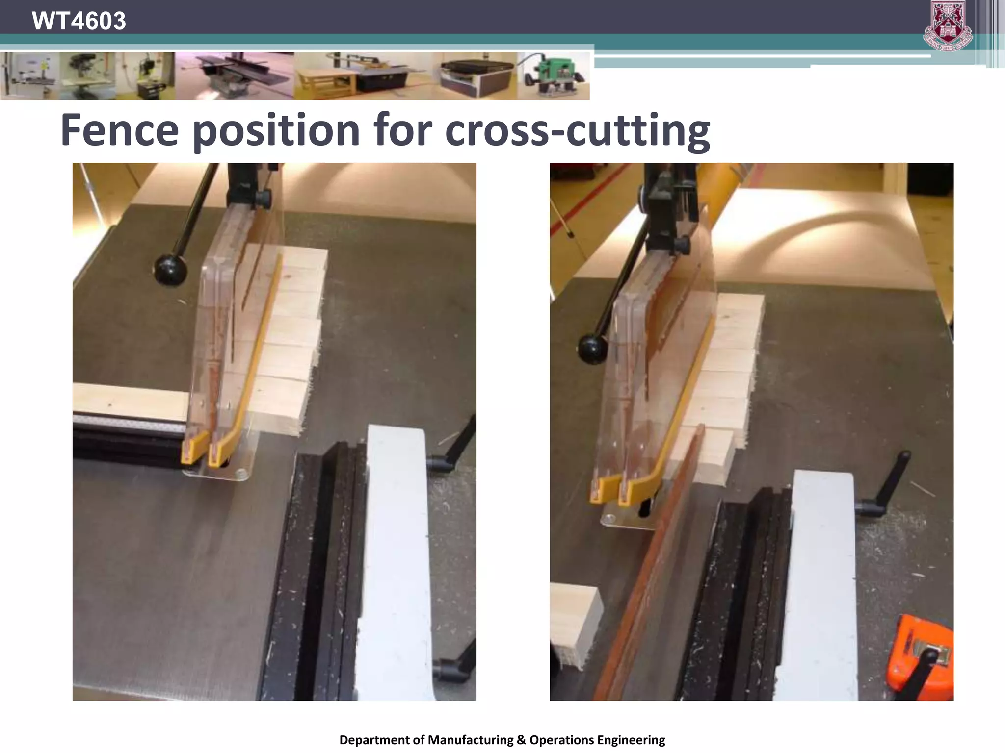 WT4603Fence (Horizontal Position)Department of Manufacturing & Operations Engineering