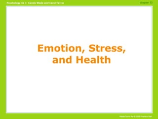 Emotion, Stress, and Health chapter 13  