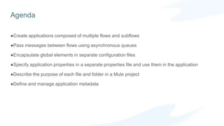 Wt7 structuring mule applications | PPTX
