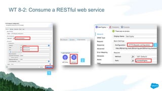 WT 8-2: Consume a RESTful web service
1
2
3
 