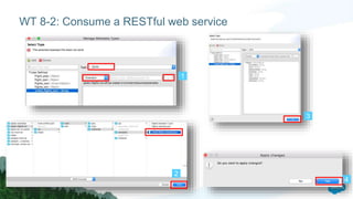 WT 8-2: Consume a RESTful web service
1
2
3
4
 