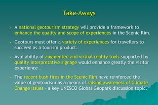 ‘Geotourism in the Scenic Rim and the National Geotourism Strategy (NGS)’ Slide 18