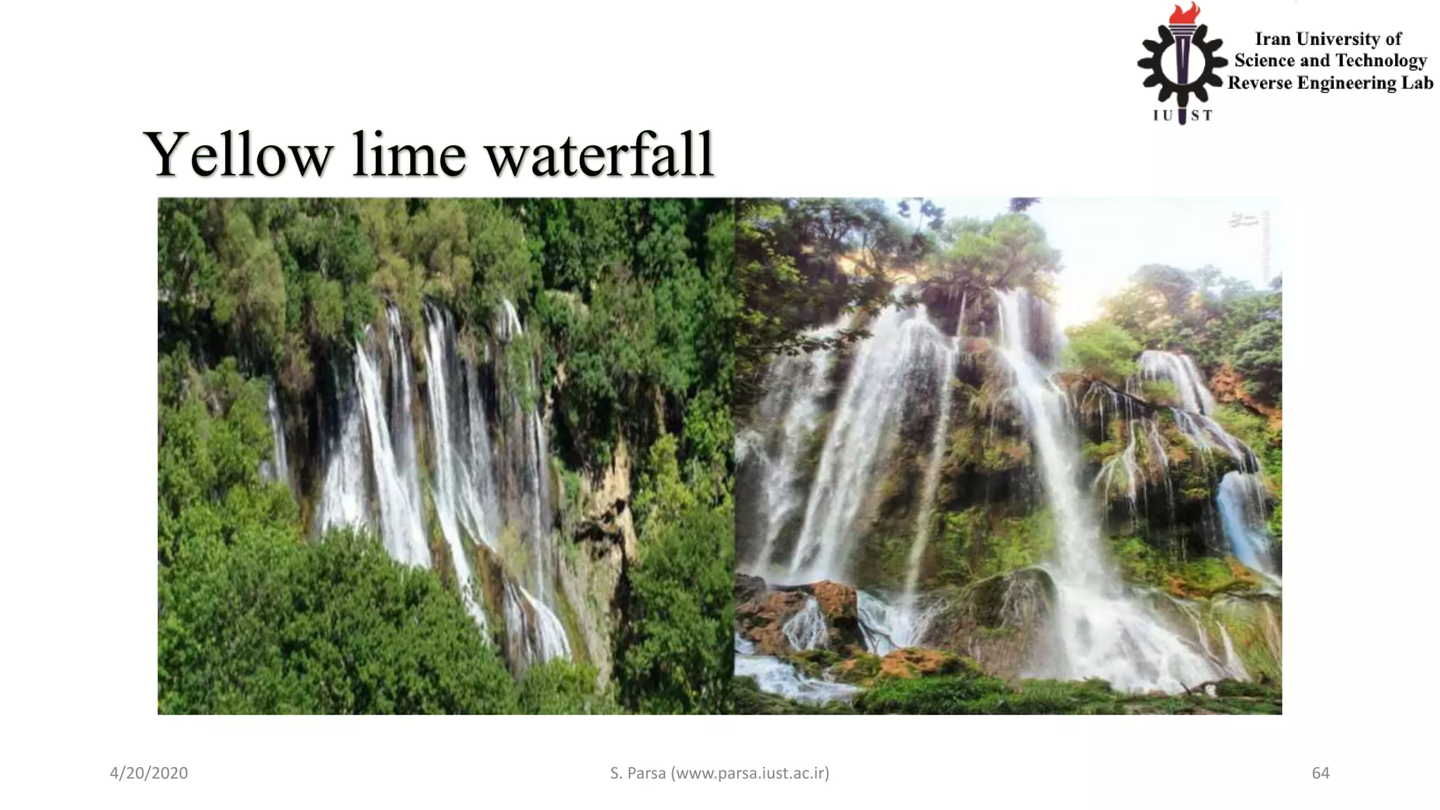 4/20/2020 S. Parsa (www.parsa.iust.ac.ir) 64
 