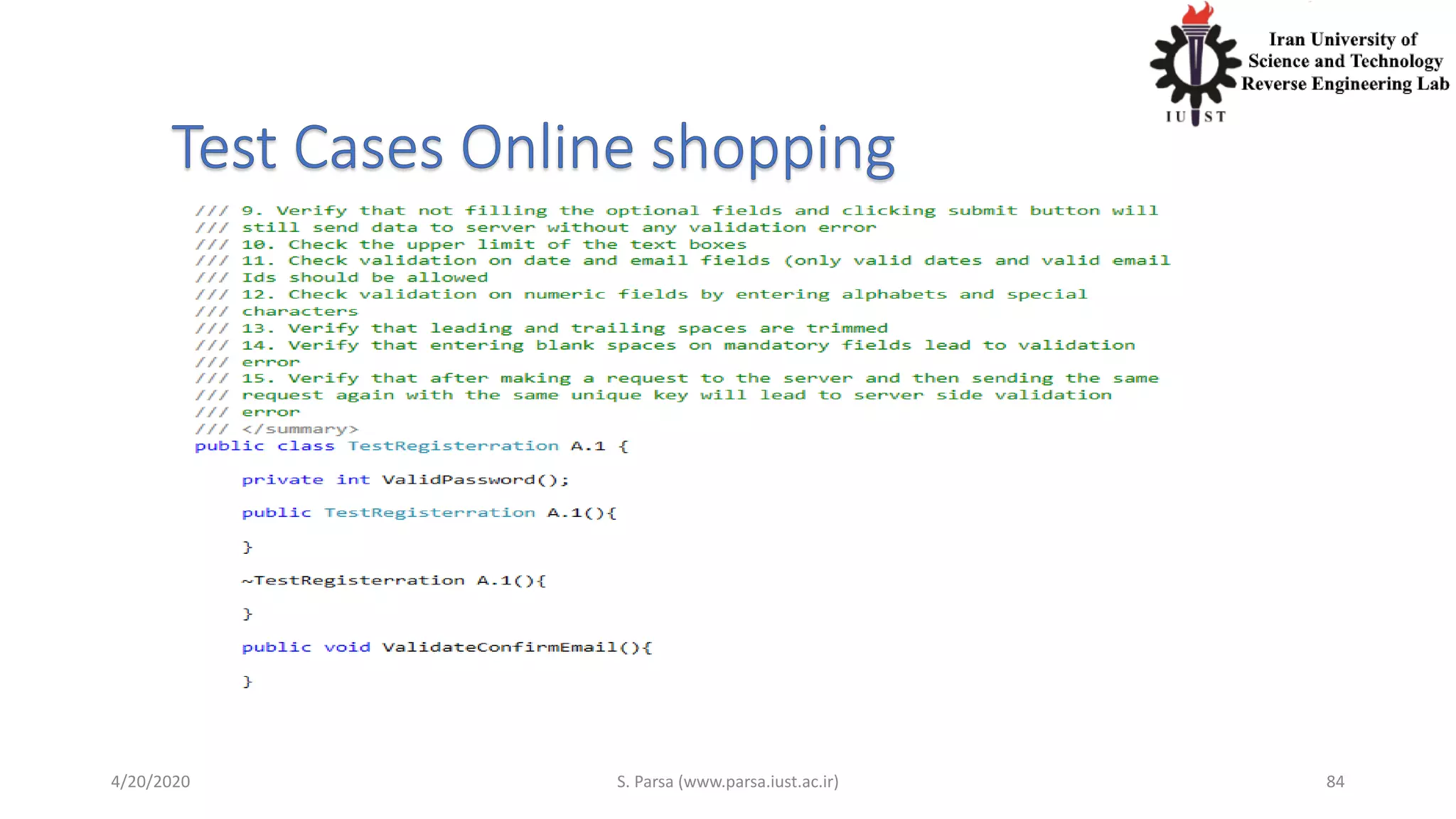 4/20/2020 S. Parsa (www.parsa.iust.ac.ir) 84
 