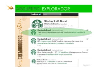 ARQUÉTIPO: EXPLORADOR
 