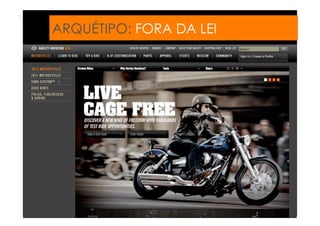 ARQUÉTIPO: FORA DA LEI
 