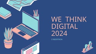 We Think Digital Cybertron 2024 Pitch Presentation | PPTX