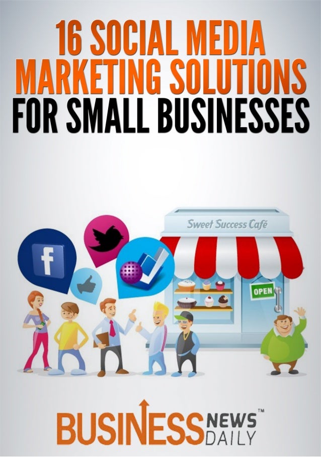 16-social-media-marketing-solutions-for-small-businesses