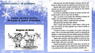 SEGUNDA-FEIRA,21 DE DEZEMBRO.
VAMOS LER ESTE TEXTO E
REALIZAR ALGUMAS ATIVIDADES.
 