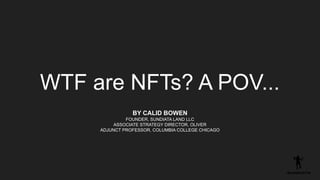 WTF are NFTs? - An Introduction to Non-Fungible Tokens