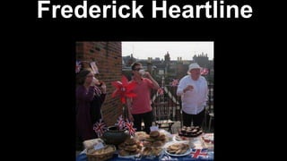 Frederick Heartline
 