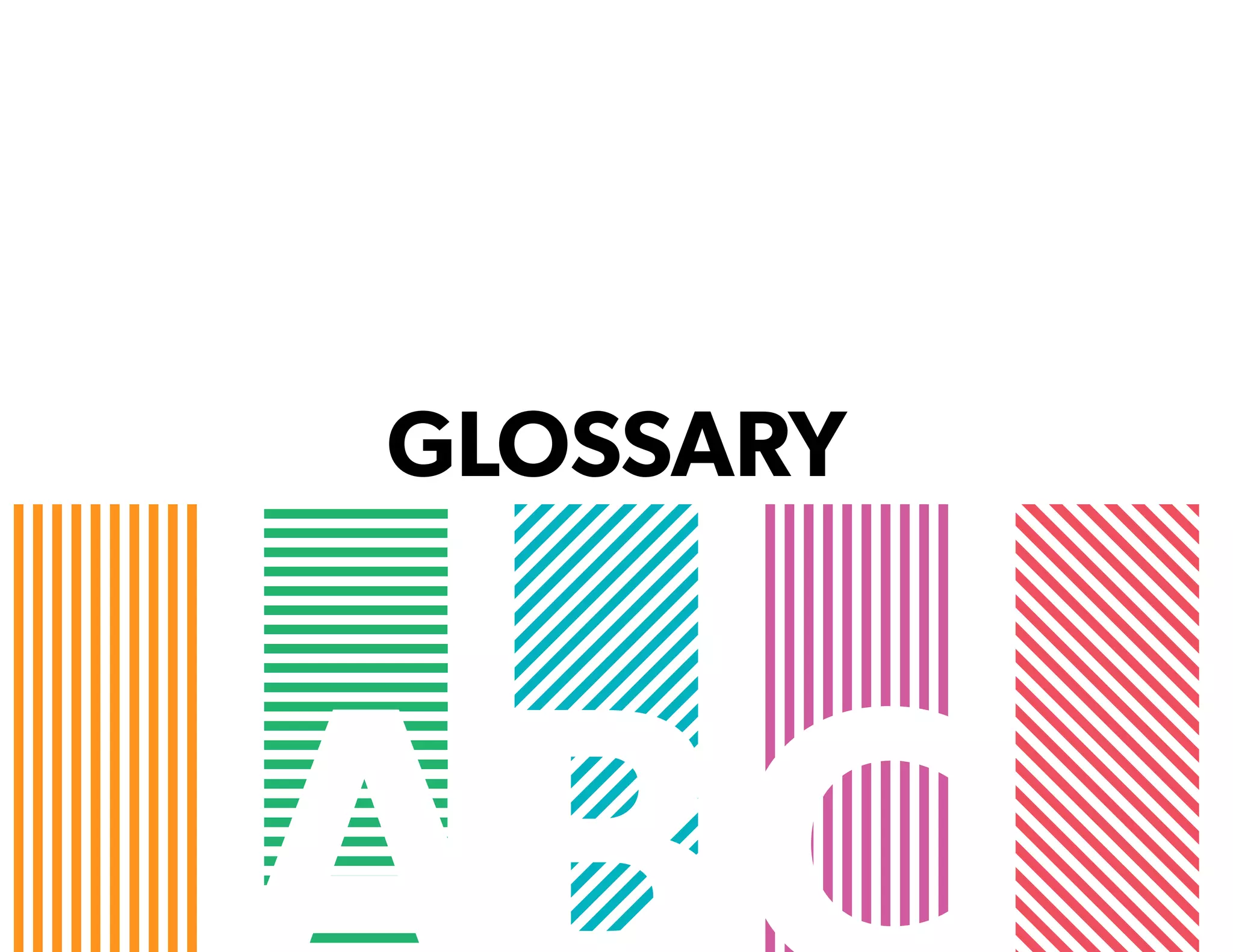 GLOSSARY
 