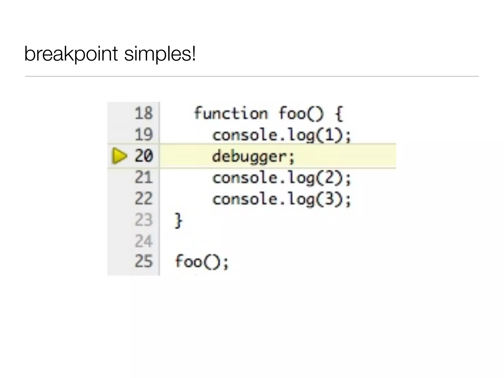 breakpoint simples!
 