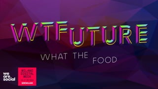 WTFuture/WTFood/ !1
 