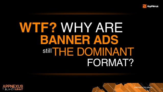 WTF: Why Do Banner Ads Still Exist On Mobile?