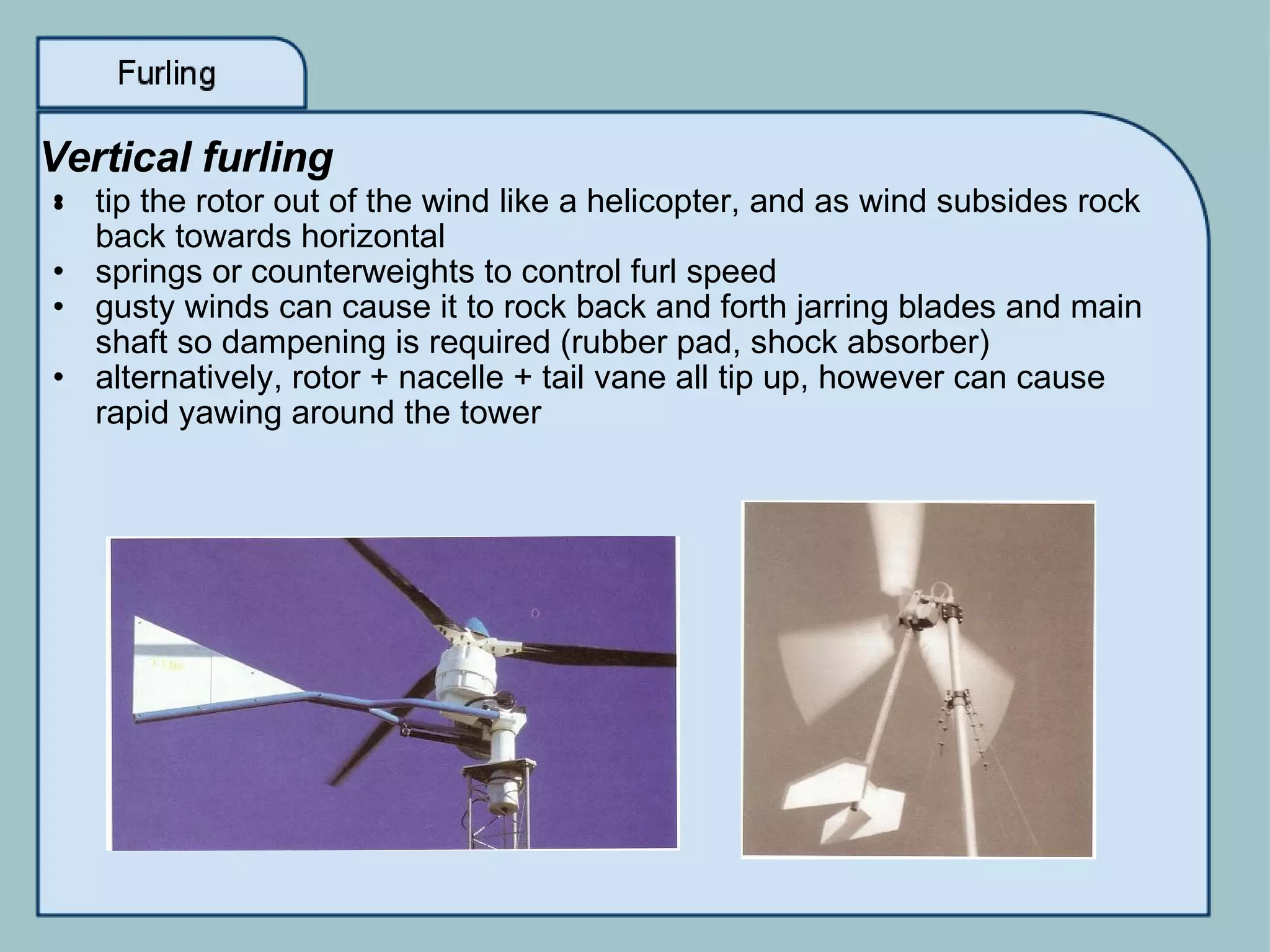 Wind Turbine Generator (WTG) Yawing And Furling Mechanisms | PPT