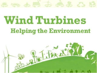 Wind Turbines Helping the Environment