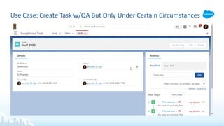 Use Case: Create Task w/QA But Only Under Certain Circumstances
 